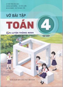 Vở bài tập Toán 4/1 - Ôn luyện thông minh - Kết nối sgk