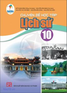 Chuyên đề học tập Lịch sử 10 - Cánh diều sgk