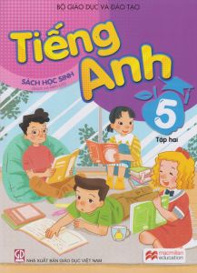Tiếng anh 5 tập 2 - Sách học sinh