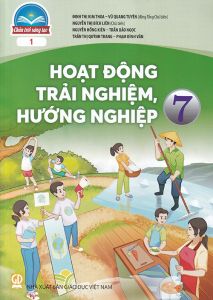 Hoạt động trải nghiệm hướng nghiệp 7 - Chân trời sáng tạo (Bản 1) sgk