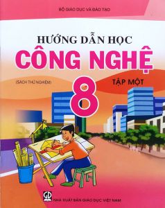 Hướng dẫn học công nghê 8/1 CNGD