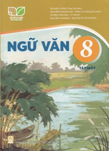 Sách - Ngữ văn 8 tập 1 (Kết nối tri thức với cuộc sống)