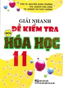 Giải nhanh đề kiểm tra Hóa học 11 HA