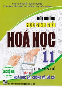 Sách - Bồi dưỡng học sinh giỏi Hóa học 11 theo chuyên đề Tập 1 - Hóa học đại cương và vô cơ