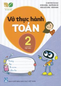 Vở thực hành Toán lớp 2/2 - Kết nối tri thức với cuộc sống