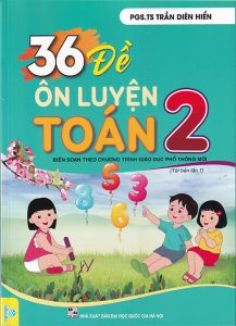 36 Đề ôn luyện toán lớp 2 ND