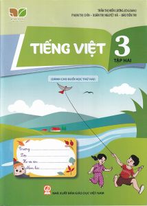 Tiếng việt 3 tập 2 (Dành cho buổi học thứ 2)  - Kết nối tri thức với cuộc sống