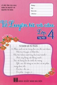 Vở luyện từ và câu 4/1 
