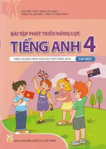 Bài Tập Phát Triển Năng Lực Tiếng Anh 4 Tập (Theo Chương Trình GDPT 2018)
