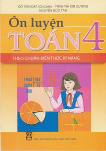 Ôn luyện toán 4 theo chuẩn KT&KN 