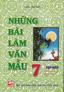 Những bài làm văn mẫu 7 tập 1 (Kết nối tri thức với cuộc sống)