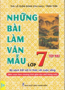 Những bài làm Văn mẫu lớp 7 tập 2 - KN
