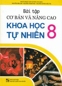Sách - Bài tập cơ bản và nâng cao Khoa học tự nhiên 8