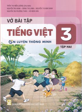 Vở bài tập Tiếng việt 3/2 - Ôn luyện thông minh - Kết nối sgk