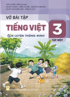 Vở bài tập Tiếng việt 3/1 - Ôn luyện thông minh - Kết nối sgk