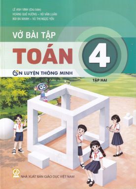 Vở bài tập Toán 4/2 - Ôn luyện thông minh - Kết nối sgk
