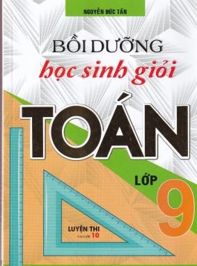 Bồi dưỡng học sinh giỏi Toán 9