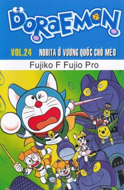 Doraemon Vol 24 Nobita ở vương quốc chó mèo