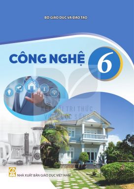 Công nghệ 6 - Kết nối sgk