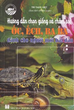 Hướng dẫn chọn giống và chăm sóc ốc ếch ba ba dành cho người mới bắt đầu