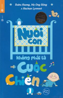 Nuôi con không phải là cuộc chiến 1 THAB