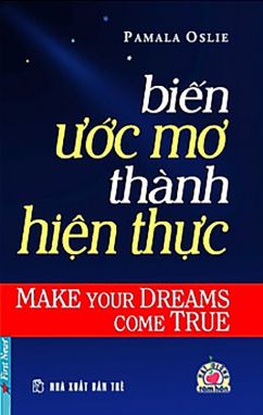 Biến ước mơ thành hiện thực TRV