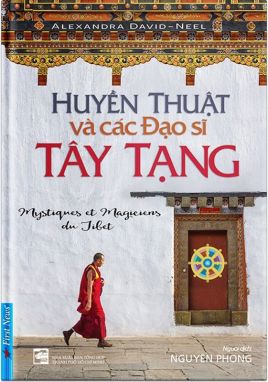 Huyền thuật và các đạo sĩ Tây Tạng TRV