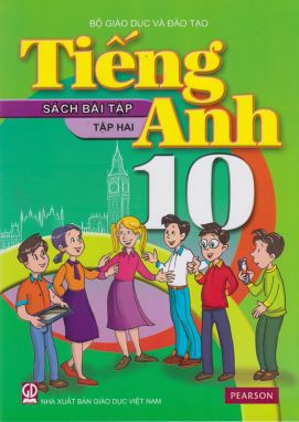 Tiếng anh 10 tập 2 - Sách bài tập 