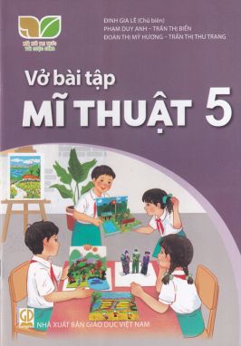 Vở bài tập Mĩ thuật 5 - Kết nối sgk