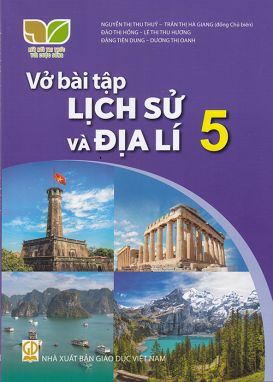 Sách - Vở bài tập Lịch sử và Địa lí 5 (Kết nối tri thức với cuộc sống)