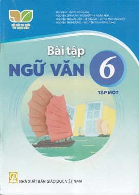 Bài tập Ngữ văn 6/1 - Kết nối sgk