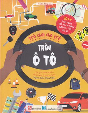 Tủ sách sáng tạo: Trò chơi cho trẻ trên ô tô