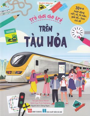 Tủ sách sáng tạo: Trò chơi cho trẻ trên tàu hỏa