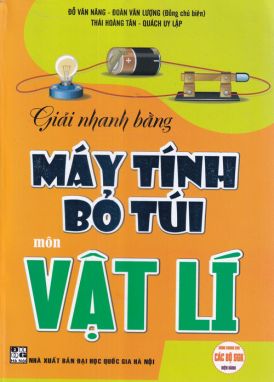 Giải nhanh bằng máy tính bỏ túi môn Vật Lí