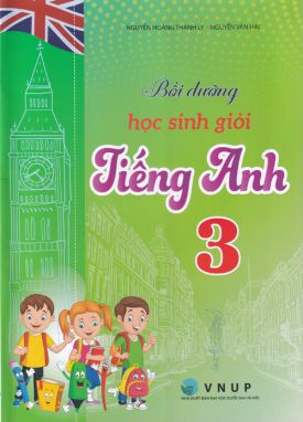 Bồi dưỡng học sinh giỏi Tiếng Anh 3 