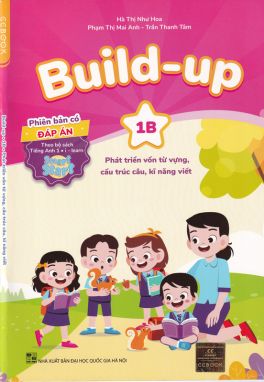 Build-up 1B - Phát triển vốn từ vựng cấu trúc câu kỹ năng viết CĐ