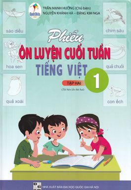Phiếu ôn luyện cuối tuần tiếng Việt 1/2 - Cánh Diều