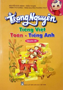 Trạng nguyên tiếng việt - toán - tiếng anh 1B GDĐT