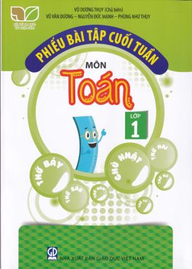 Phiếu bài tập cuối tuần Toán 1 - KN GDDV