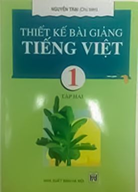 Thiết kế bài giảng tiếng việt 1/2 GDVN