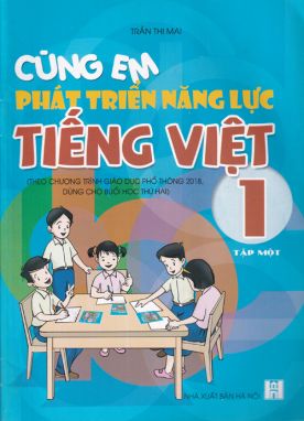 Cùng em phát triển năng lực tiếng việt 1/1 (theo ct GDPT 2018) HT