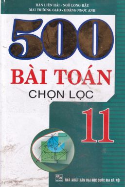 500 bài toán chọn lọc 11 HA1