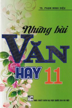 Những bài văn hay 11 HA1