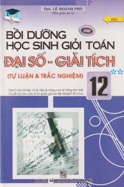 Bồi dưỡng học sinh giỏi toán giải tích 12 Tập 2         