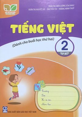 Tiếng việt 2/1 -KN (Dành cho buổi học thứ 2) GDHN