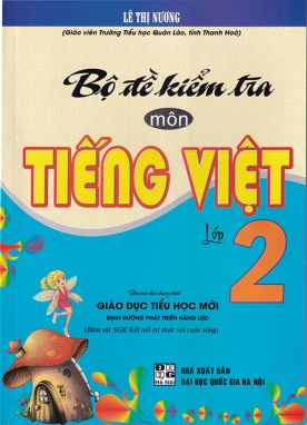 Bộ đề kiểm tra môn tiếng Việt 2 bám sát sgk Kết nối Tri thức 