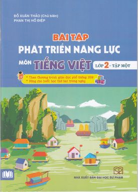 Bài tập phát triển năng lực môn Tiếng Việt lớp 2 tập 1 - KN 