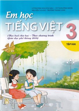 Em học Tiếng Việt 3 tập 2 (học buổi thứ 2 - Theo CT GDPT 2018) GDĐN