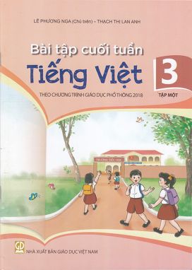 Bài tập cuối tuần Tiếng Việt lớp 3 tập 1 - Theo chương trình GDPT 2018