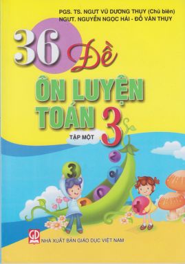 36 đề ôn luyện Toán 3/1 